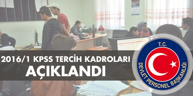2016/1 KPSS tercih kadroları açıklandı
