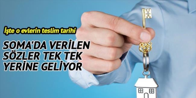 Soma'da verilen sözler tutuluyor