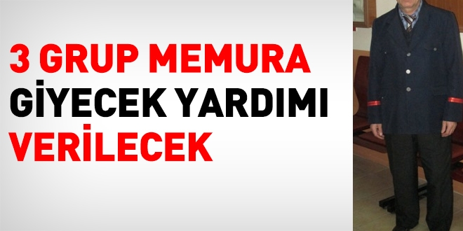 3 grup memura giyecek yardm verilecek