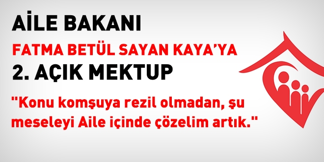 Aile Bakanı Sayan Kaya'ya 2. açık mektup