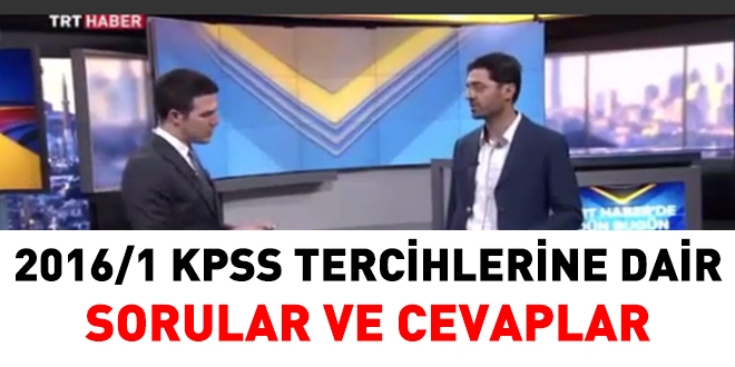 TRT Haber'de, 2016/1 KPSS tercihlerine dair sorular cevaplandrdk