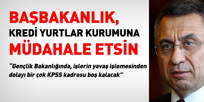 Başbakanlık KYK'ya müdahele etsin