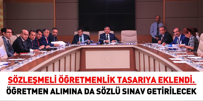 Sözleşmeli öğretmenlik, tasarıya eklendi. Sözlü sınavla alım yapılacak