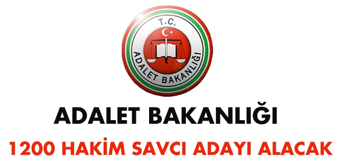 Adalet Bakanlığı 1200 hakim savcı adayı alacak