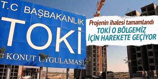 TOKİ Güneydoğu için harekete geçti