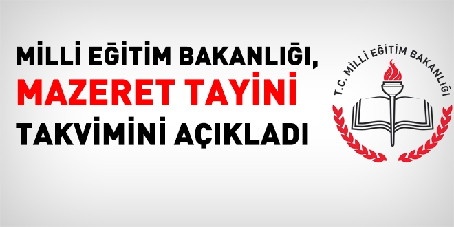 MEB, mazeret tayini takvimini açıkladı