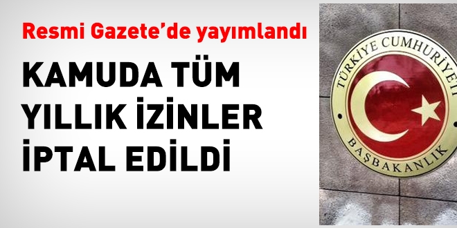Yıllık izinlerin iptaline dair Başbakanlık Genelgesi