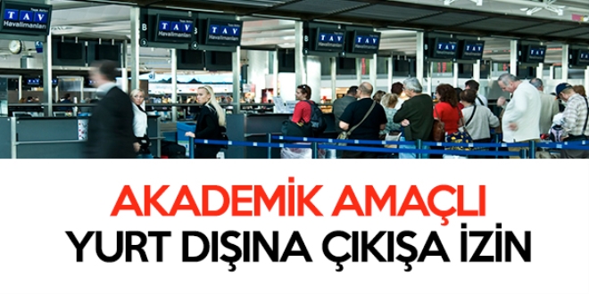 Akademik amaçlı yurt dışına çıkışa izin