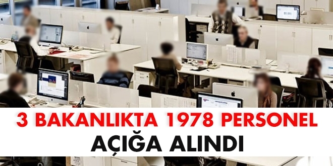 3 Bakanlıkta 1978 personel açığa alındı