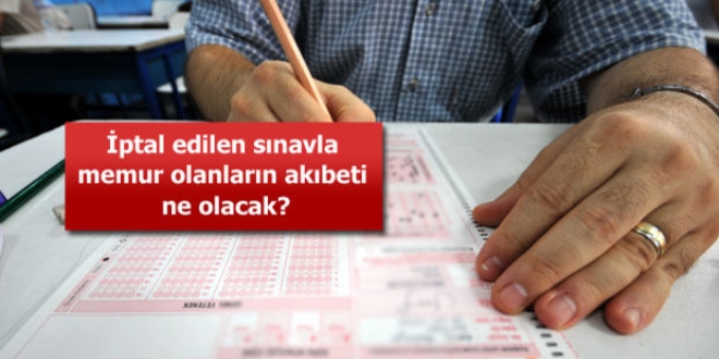 Sınavı iptal edilen 150 bin kişiye ne olacak?