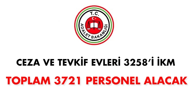 Ceza ve Tevkif Evleri 3721 personel alacak