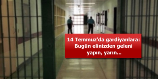 Cezaevindeki FETÖ'cülerin darbe kalkışmasından haberi varmış