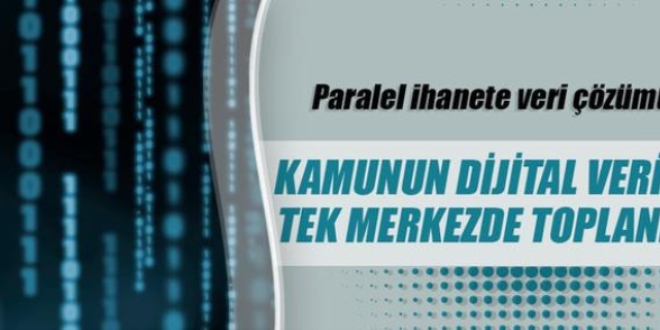 Kamudaki veriler tek merkezde toplanıyor