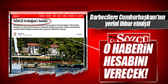 Sözcü Erdoğan'ı buldu haberine soruşturma