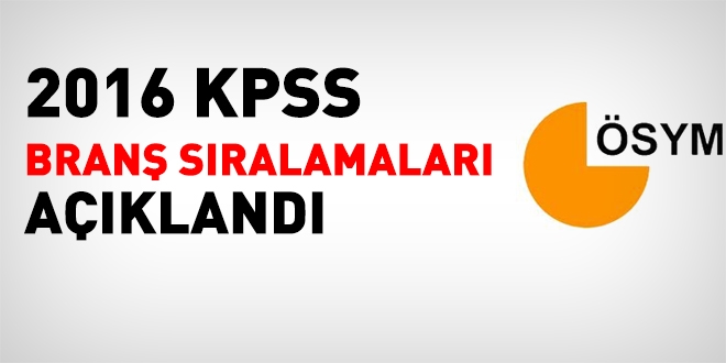 KPSS branş sıralamaları açıklandı
