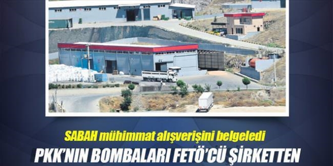 PKK'nn bombalar FET'c irketten