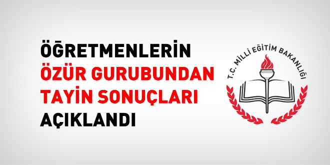 MEB, özür tayinlerini açıkladı