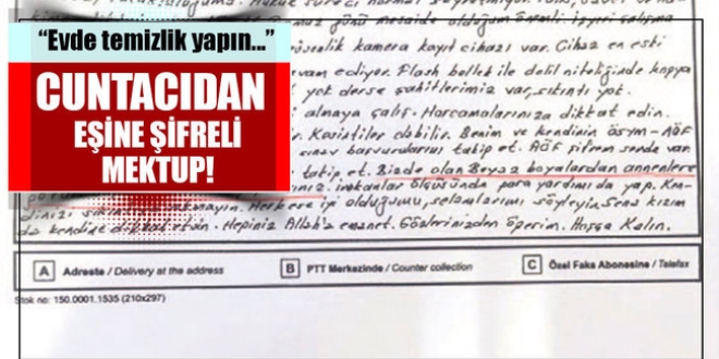 Cuntacıdan eşine şifreli mektup