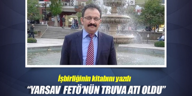 YARSAV-FETÖ işbirliğinin kitabını yazdı