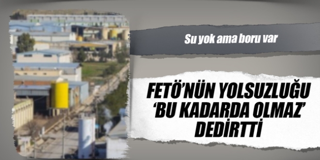 FETÖ Urfa'da OSB'yi çiftlik gibi kullanmış