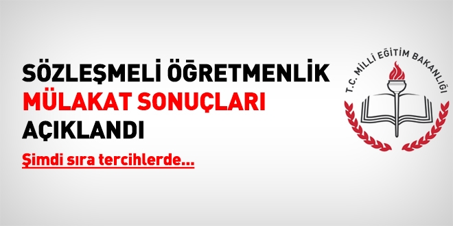 Sözleşmeli öğretmenlik mülakat sonuçları açıklandı