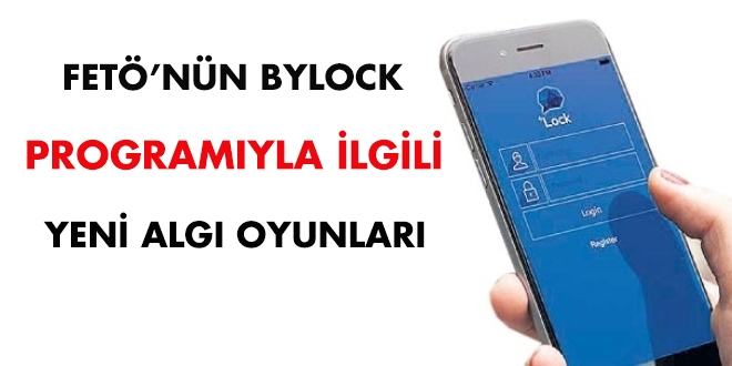 FET'nn Bylock programyla ilgili yeni alg oyunlar