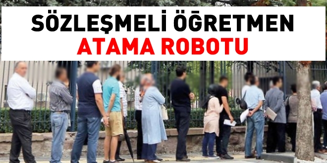 Sözleşmeli öğretmen atama robototu yayında