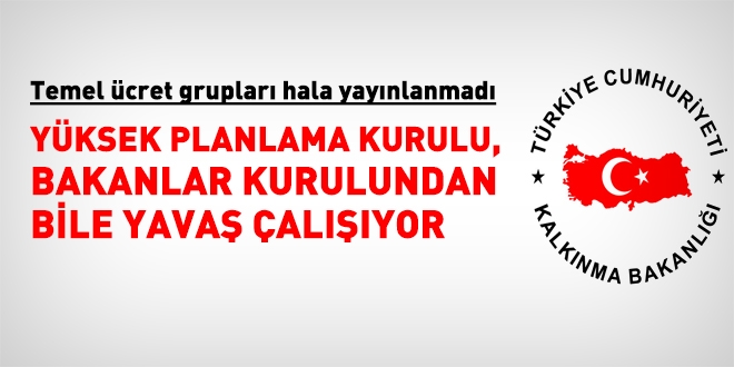 YPK, temel ücret gruplarını hala karara bağlayamadı
