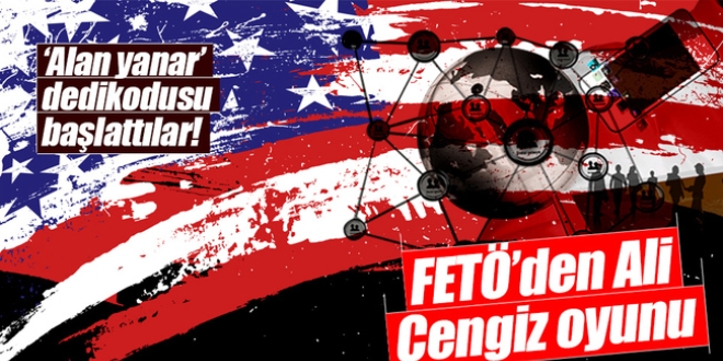 FETÖ'den Ali Cengiz oyunu