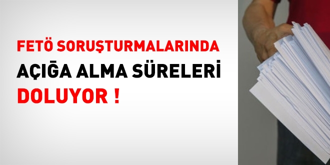 FETÖ soruşturmalarında açığa alma süreleri doluyor