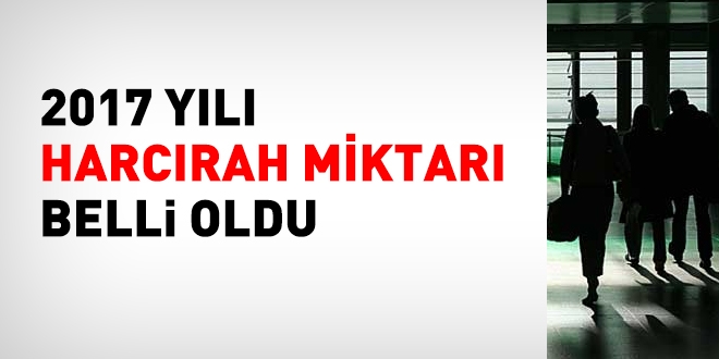 2017 yılı harcırahları belli oldu