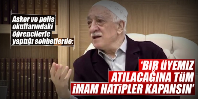'Bir askerimiz atılacağına tüm imam hatipler kapansın'