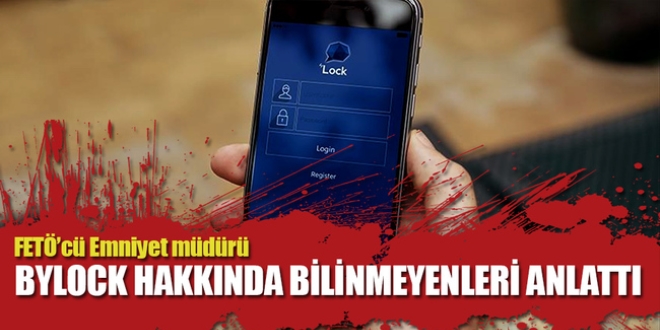 FETÖ'cü emniyet müdürü: Telefonlarımız dinlenince ByLock'a geçtik