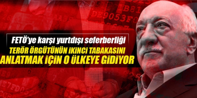 FET�'ye kar�� yurtd��� seferberli�i