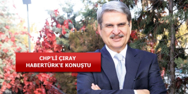 CHP'li Çıray: Cumhurbaşkanı FETÖ mücadelesinde yalnız