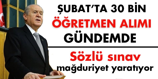 Bahçeli: Şubat'ta 30 bin öğretmen alımı gündemde