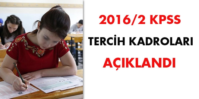 2016/2 KPSS tercih kadroları açıklandı