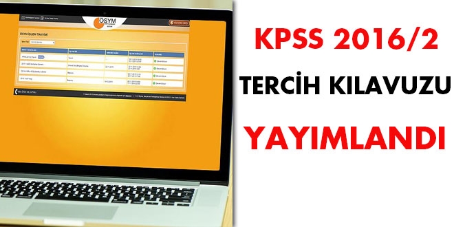 KPSS 2016/2 tercih kılavuzu yayımlandı
