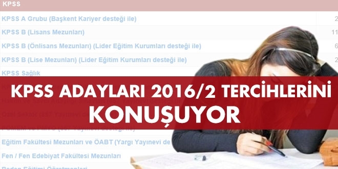 KPSS adayları 2016/2 tercihlerini konuşuyor