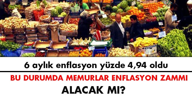 Memurlar enflasyon zammı alacak mı?