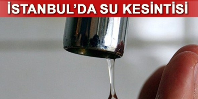 İSKİ İstanbul'da su kesintisi yapılacak semtlerin bilgisini verdi