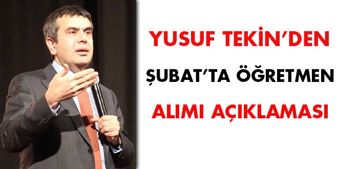 Yusuf Tekin'den 'Şubat'ta öğretmen alımı' açıklaması