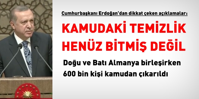 Erdoğan: FETÖ temizliği henüz bitmedi, devam edecek