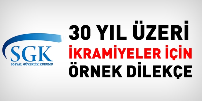 30 yıl üzeri ikramiyeler için örnek dilekçe