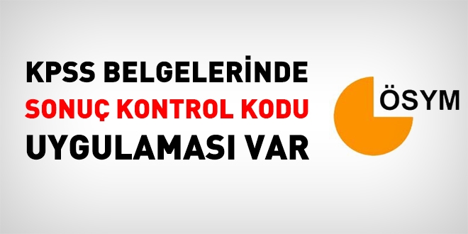 ÖSYM, KPSS belgelerinde sonuç kontrol kodu hizmeti veriyor