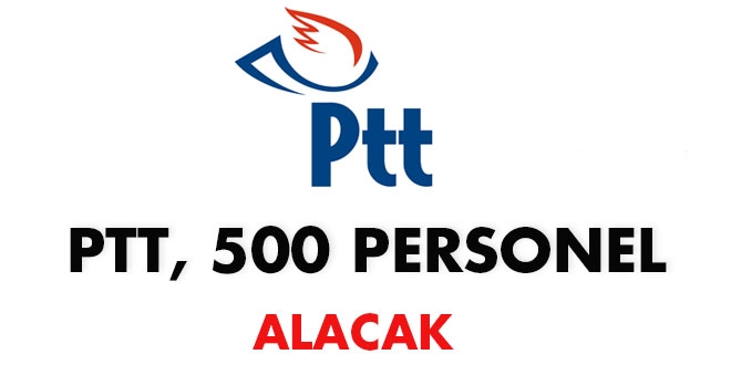 PTT, 500 sözleşmeli personel alacak