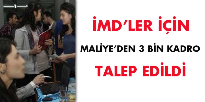 İMD'ler için Maliye'den 3 bin kadro talep edildi