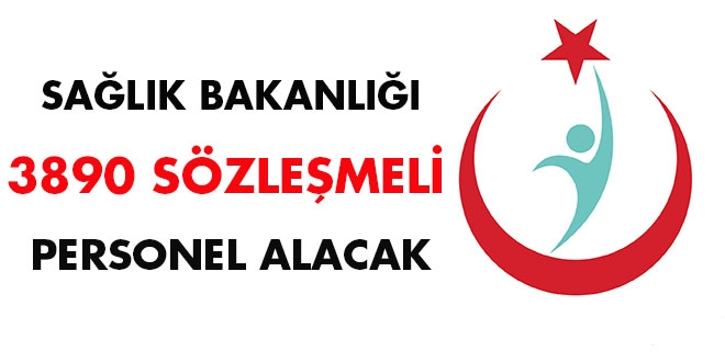 Sağlık Bakanlığı 3890 sözleşmeli personel alacak