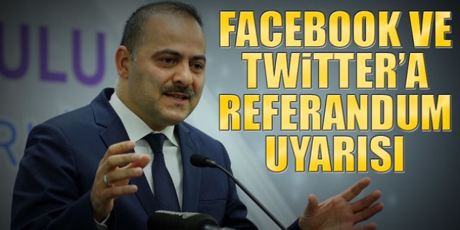 Facebook ve Twitter'a referandum uyars