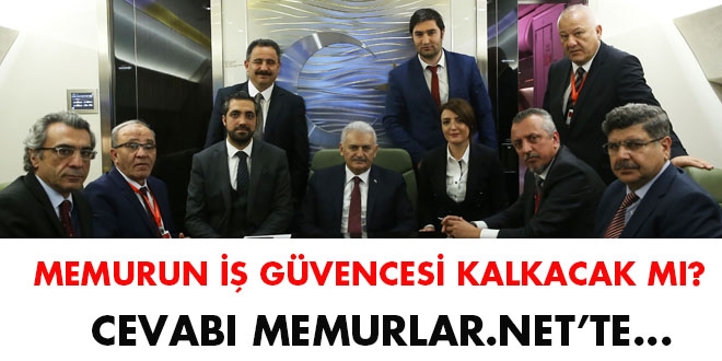 Memurun iş güvencesi kalkacak mı?